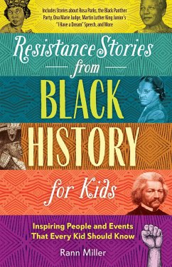 Resistance Stories From Black History For Kids - Miller, Rann