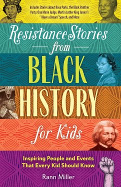 Resistance Stories from Black History for Kids - Miller, Rann