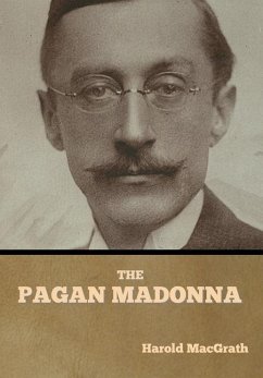 The Pagan Madonna - Macgrath, Harold