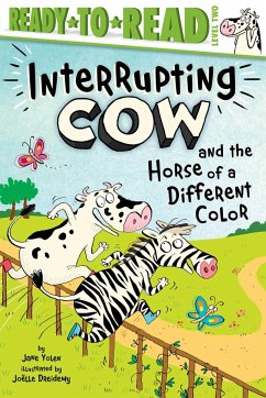 Interrupting Cow and the Horse of a Different Color - Yolen, Jane