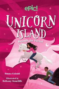 Unicorn Island: Beyond the Portal - Galanti, Donna