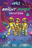 The Bright Family: Vacation