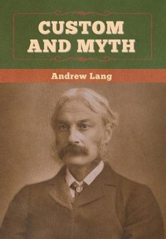 Custom and Myth - Lang, Andrew