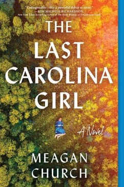 The Last Carolina Girl - Church, Meagan