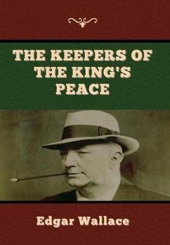 The Keepers of the King's Peace - Wallace, Edgar