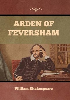 Arden of Feversham - Shakespeare, William