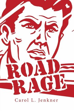 Road Rage - Jenkner, Carol L.