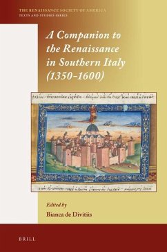 A Companion to the Renaissance in Southern Italy (1350-1600)