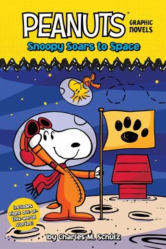 Snoopy Soars to Space: Peanuts Graphic Novels - Schulz, Charles M.