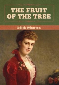 The Fruit of the Tree - Wharton, Edith