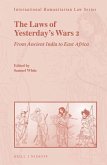 The Laws of Yesterday's Wars 2: From Ancient India to East Africa
