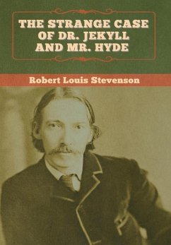 The Strange Case of Dr. Jekyll and Mr. Hyde - Stevenson, Robert Louis