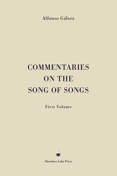 Commentaries on the Song of Songs - Gálvez, Alfonso