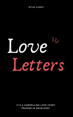 Love Letters - Ahmed, Mitak