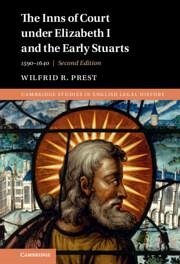 The Inns of Court Under Elizabeth I and the Early Stuarts - Prest, Wilfrid R