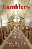 Gamblers: The tested and tried life of a pastor Vs. Jack the little devil & Jack the reckless gambler