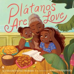 Plátanos Are Love - Reynoso-Morris, Alyssa