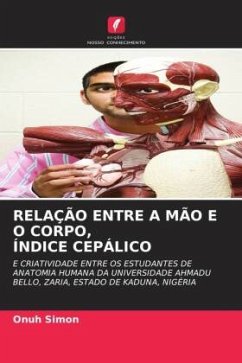 RELAÇÃO ENTRE A MÃO E O CORPO, ÍNDICE CEPÁLICO - Simon, Onuh