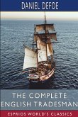 The Complete English Tradesman (Esprios Classics)