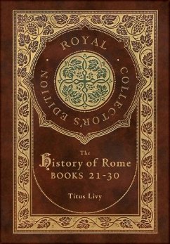The History of Rome - Livy, Titus