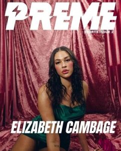 Elizabeth Cambage - WNBA ISSUE - Magazine, Preme