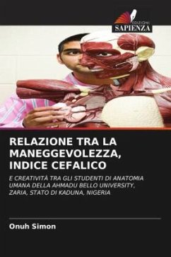 RELAZIONE TRA LA MANEGGEVOLEZZA, INDICE CEFALICO - Simon, Onuh