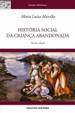 História social da criança Abandonada História social da criança Abandonada