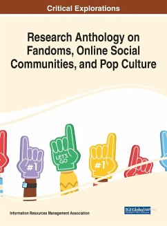 Research Anthology on Fandoms, Online Social Communities, and Pop Culture