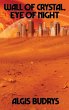 Wall of Crystal, Eye of Night - Bild 1