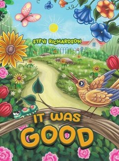 It Was Good - Richardson, Stevi