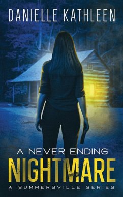 A Never Ending Nightmare - Kathleen, Danielle