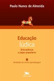 Educação lúdica - Vol. 2 Educação lúdica - Vol. 2