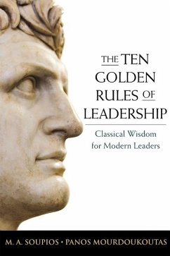 The Ten Golden Rules of Leadership - Soupios, M.; Mourdoukoutas, Panos