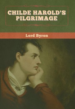 Childe Harold's Pilgrimage - Lord Byron