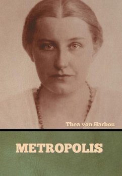 Metropolis - Harbou, Thea Von