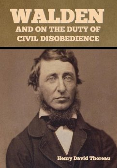 Walden, and On the Duty of Civil Disobedience - Thoreau, Henry David