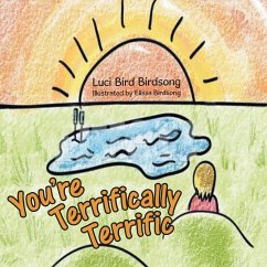 You'Re Terrifically Terrific - Birdsong, Luci Bird