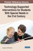 Technology-Supported Interventions for Students With Special Needs in the 21st Century