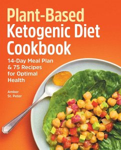 Plant-Based Ketogenic Diet Cookbook - St Peter, Amber