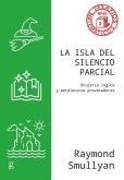 La Isla del Silencio Parcial