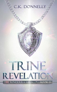 Trine Revelation - Donnelly, C K