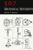 507 Mechanical Movements 507 Mechanical Movements