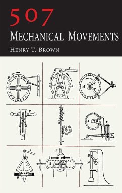 507 Mechanical Movements - Brown, Henry T.