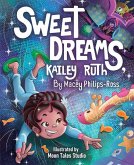Sweet Dreams Kailey Ruth