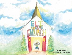 Eli Goes To Church - Knipple, Josh