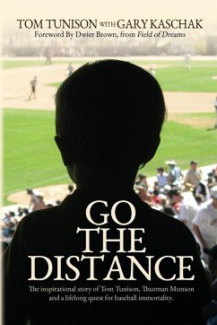 Go The Distance - Tunison, Tom; Kaschak, Gary