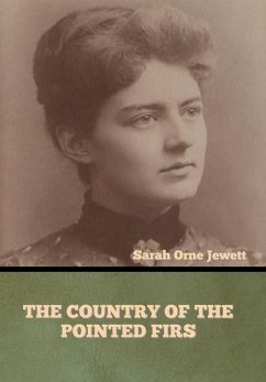 The Country of the Pointed Firs - Jewett, Sarah Orne