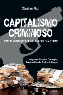 Capitalismo Criminoso - Blatt, Stephen
