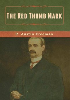 The Red Thumb Mark - Freeman, R. Austin