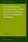 The Interpretation and Application of the Most-Favored-Nation Clause in Investment Arbitration